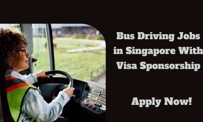 Bus Driving Jobs in Singapore With Visa Sponsorship