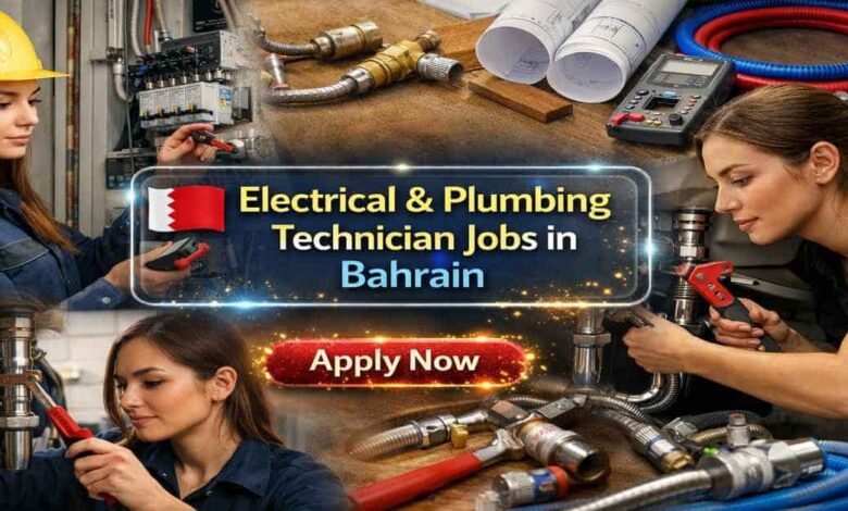 Electrical & Plumbing Technician Jobs in Bahrain
