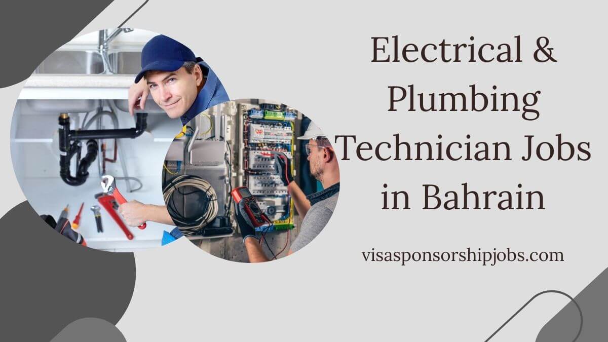Electrical & Plumbing Technician Jobs in Bahrain