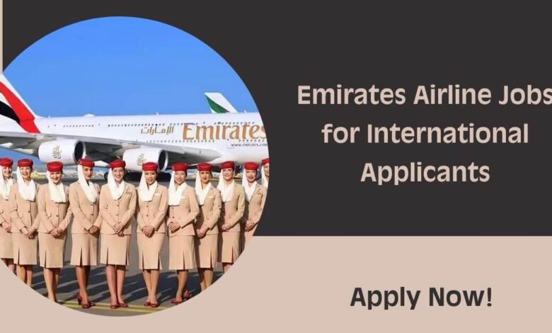 Emirates Airline Jobs for International Applicants