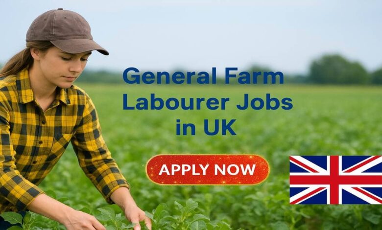 General Farm Labourer Jobs in UK