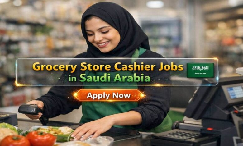 Grocery Store Cashier Jobs in Saudi Arabia