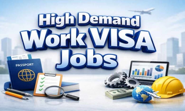 High Demand Work VISA Jobs