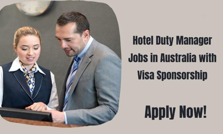 Hotel Duty Manager Jobs in Australia with Visa Sponsorship