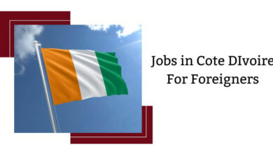 Jobs in Cote DIvoire For Foreigners