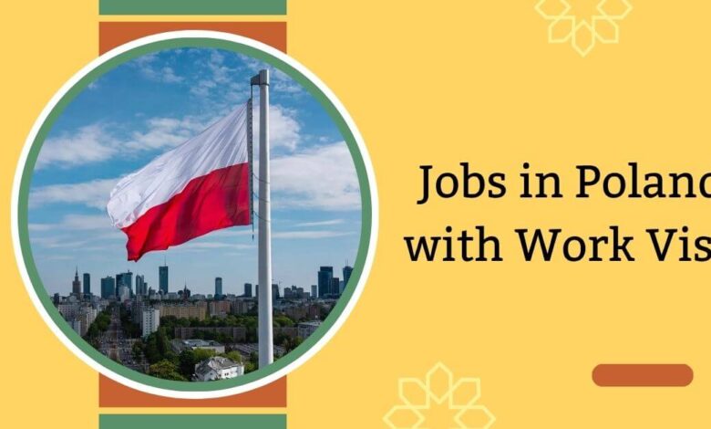 Jobs in Poland with Work Visa