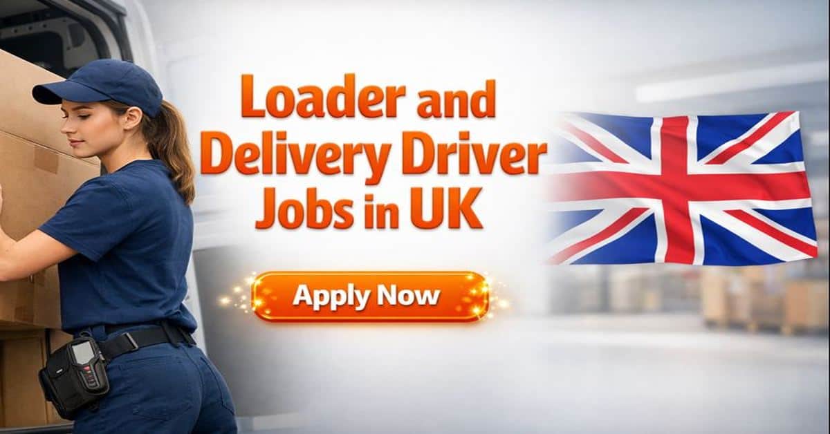 Loader and Delivery Driver Jobs in UK
