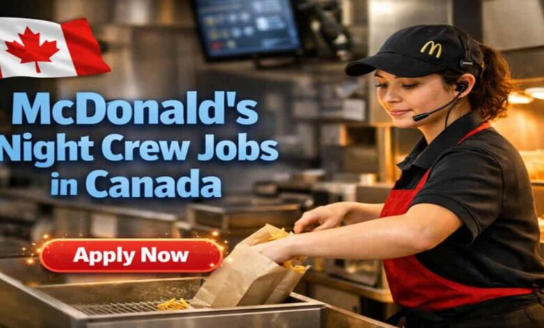 McDonald’s Night Crew Jobs in Canada
