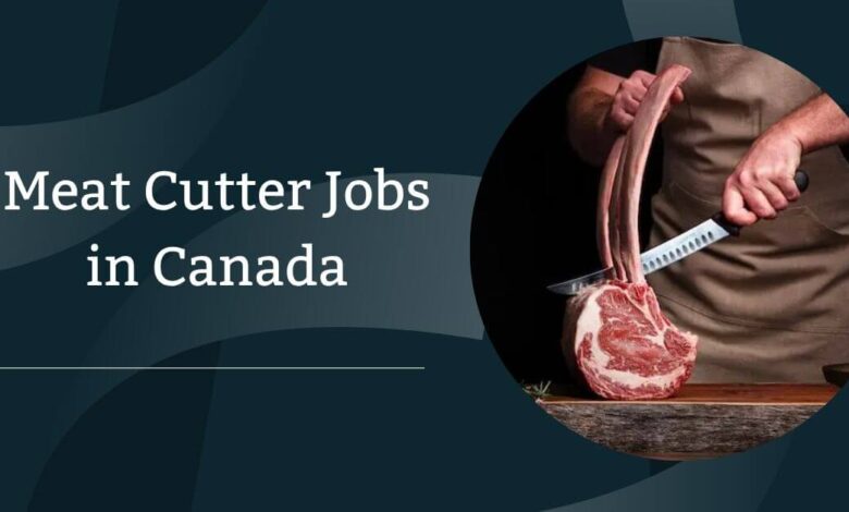 Meat Cutter Jobs in Canada