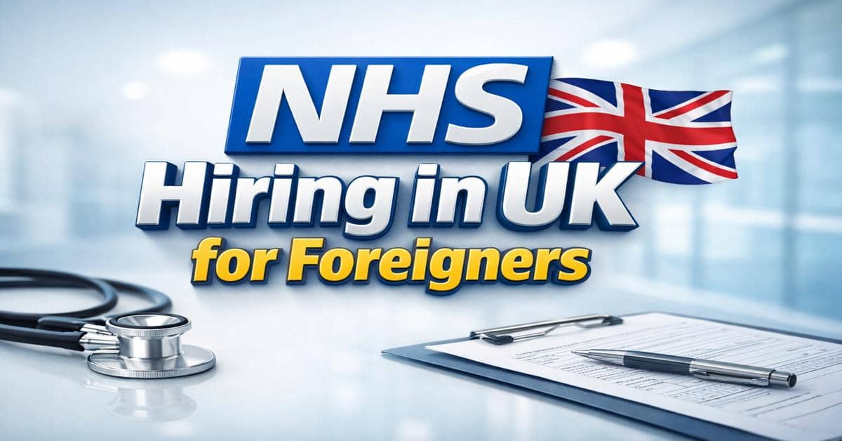 NHS Hiring in UK for Foreigners