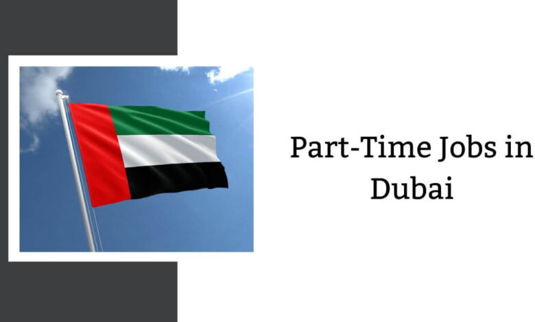 Part-Time Jobs in Dubai