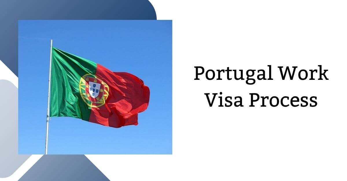 Portugal Work Visa Process