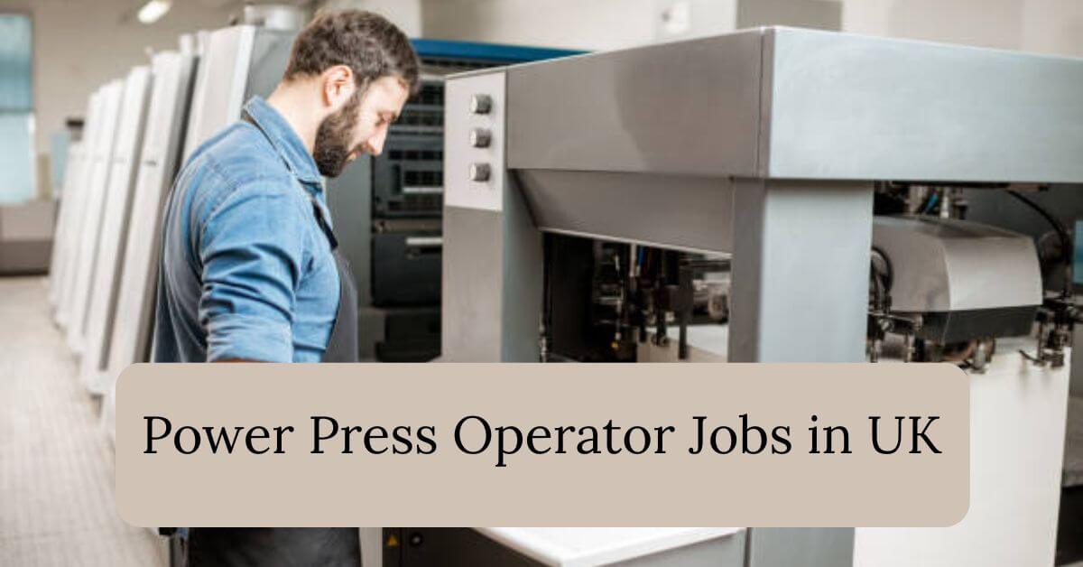 Power Press Operator Jobs in UK