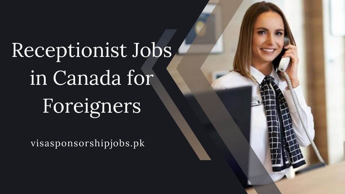 Receptionist Jobs in Canada for Foreigners