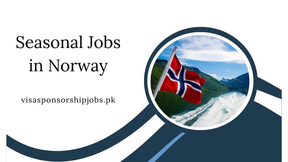 Seasonal Jobs in Norway