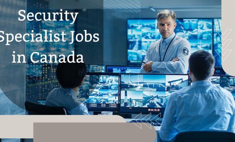Security Specialist Jobs in Canada