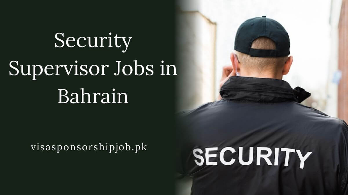 Security Supervisor Jobs in Bahrain