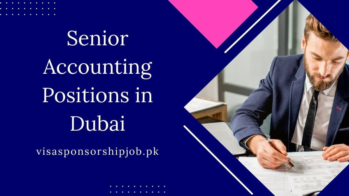 Senior Accounting Positions in Dubai