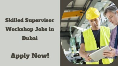 Skilled Supervisor Workshop Jobs in Dubai