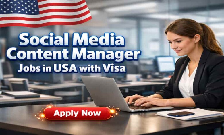 Social Media Content Manager Jobs in USA with Visa