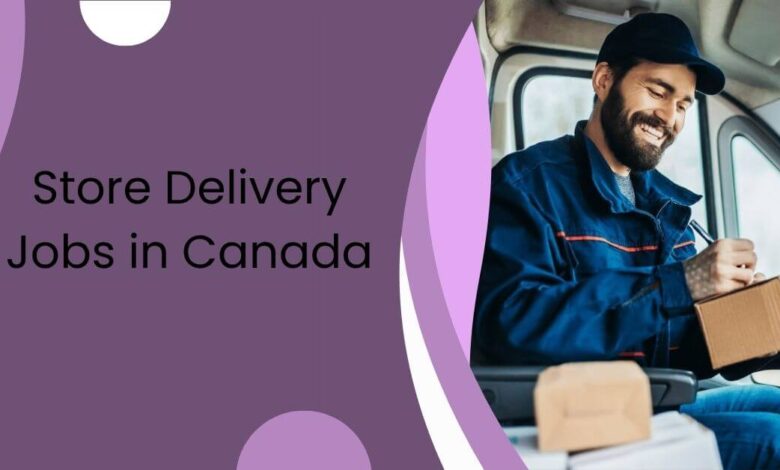 Store Delivery Jobs in Canada