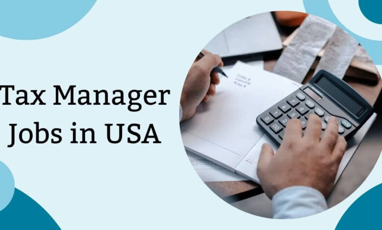 Tax Manager Jobs in USA