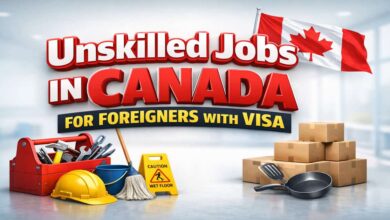 Unskilled Jobs in Canada for Foreigners with Visa