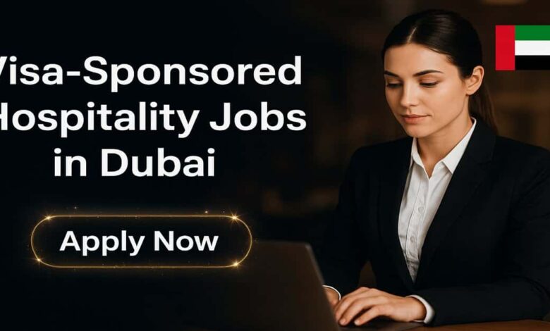 Visa-Sponsored Hospitality Jobs in Dubai