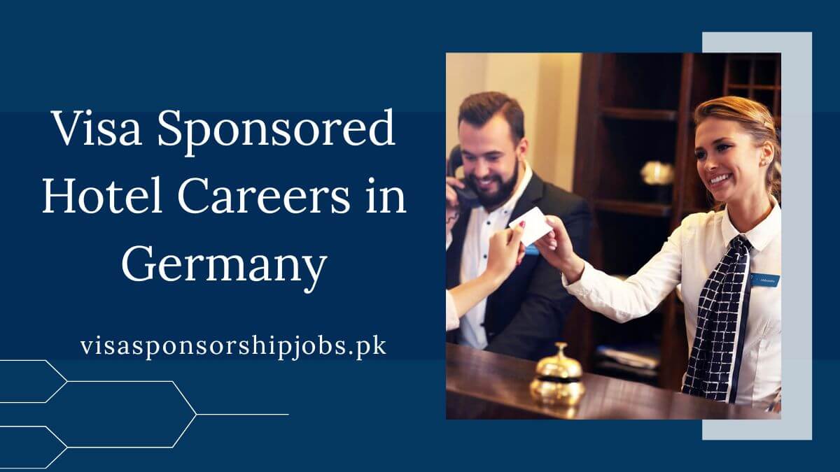 Visa Sponsored Hotel Careers in Germany