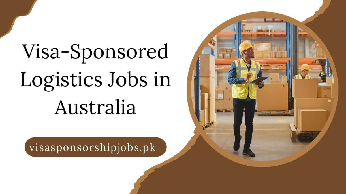 Visa-Sponsored Logistics Jobs in Australia