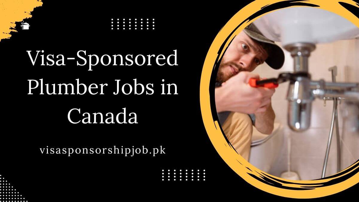 Visa-Sponsored Plumber Jobs in Canada