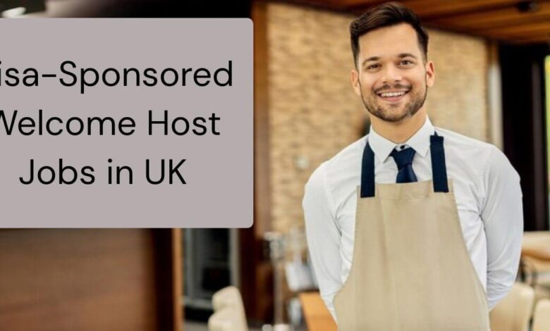 Visa-Sponsored Welcome Host Jobs in UK