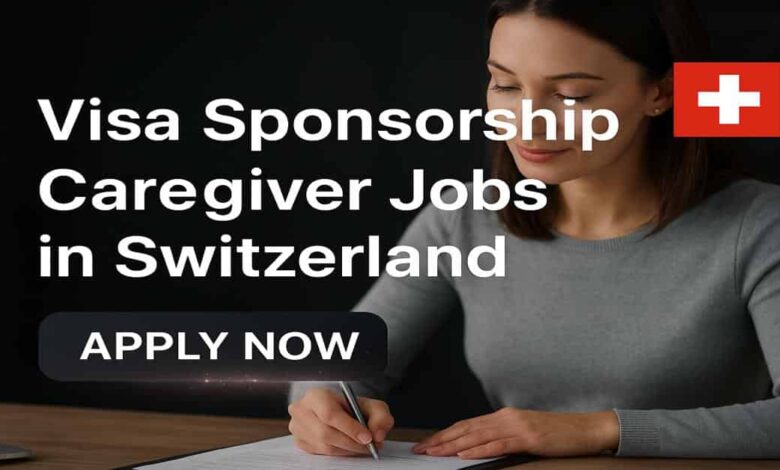 Visa Sponsorship Caregiver Jobs in Switzerland
