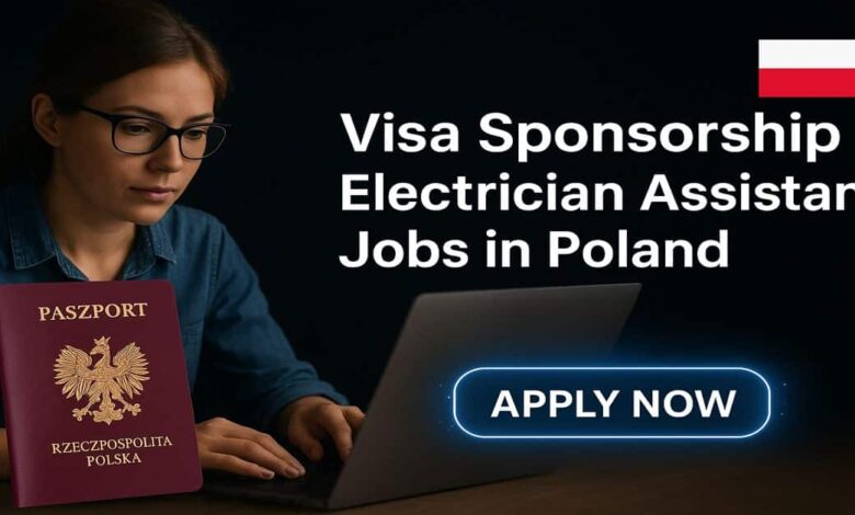 Visa Sponsorship Electrician Assistant Jobs in Poland