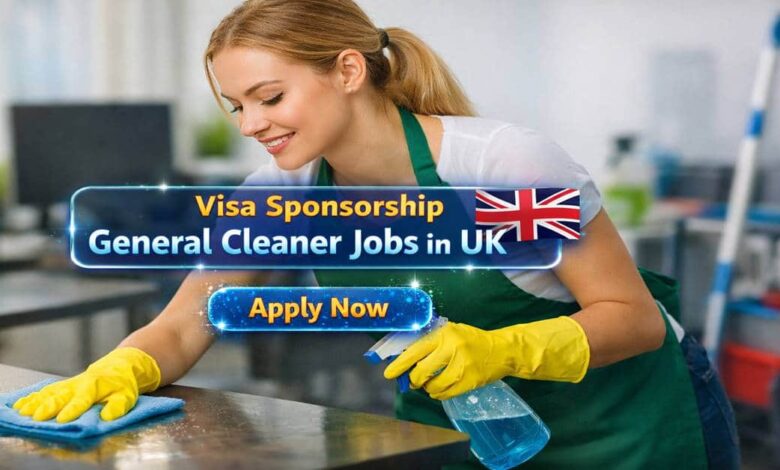 Visa Sponsorship General Cleaner Jobs in UK
