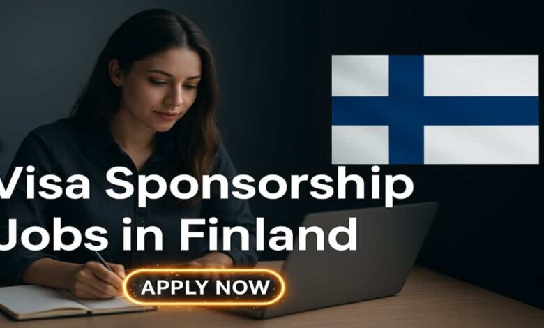 Visa Sponsorship Jobs in Finland