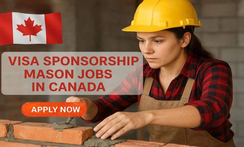 Visa Sponsorship Mason Jobs in Canada