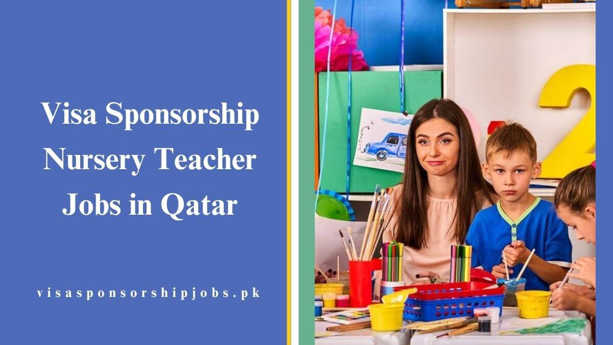 Visa Sponsorship Nursery Teacher Jobs in Qatar