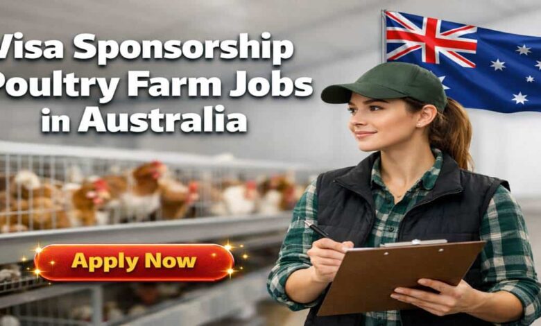 Visa Sponsorship Poultry Farm Jobs in Australia