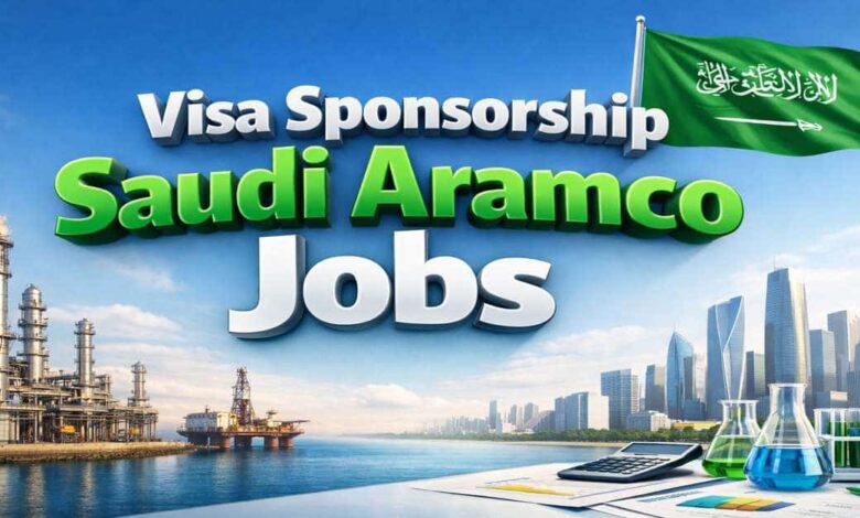 Visa Sponsorship Saudi Aramco Jobs