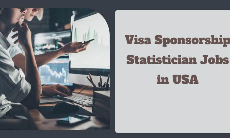 Visa Sponsorship Statistician Jobs in USA