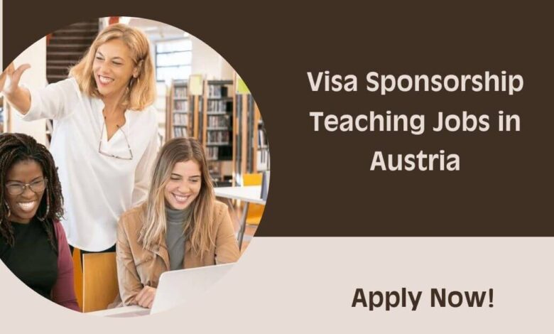 Visa Sponsorship Teaching Jobs in Austria