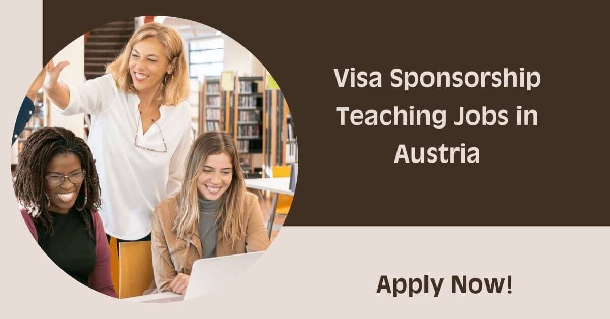 Visa Sponsorship Teaching Jobs in Austria