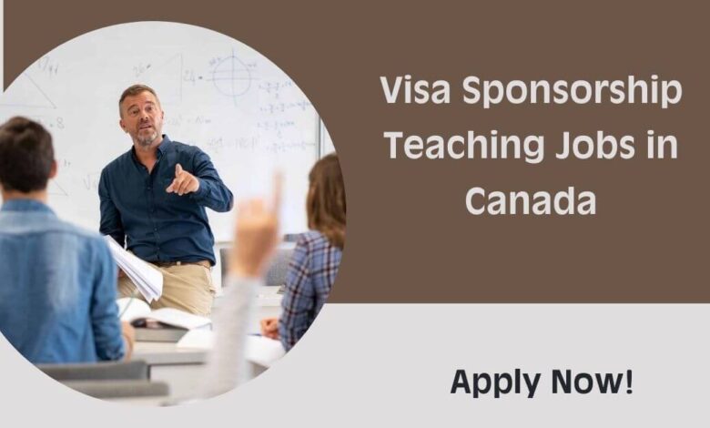 Visa Sponsorship Teaching Jobs in Canada