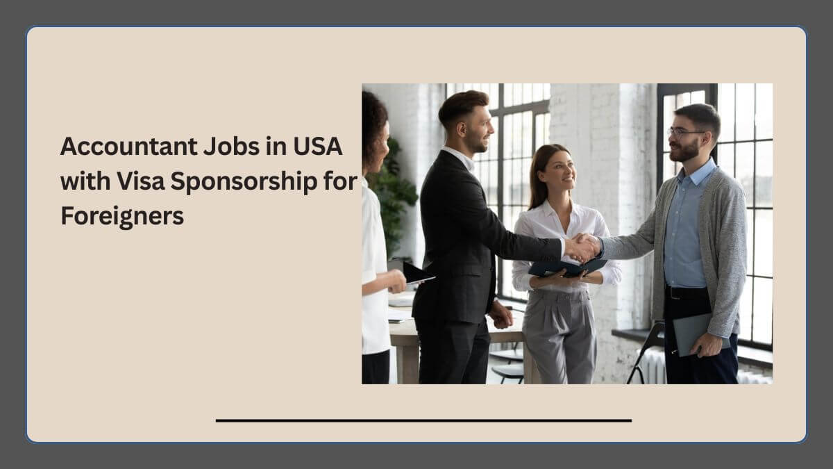 Accountant Jobs in USA with Visa Sponsorship for Foreigners