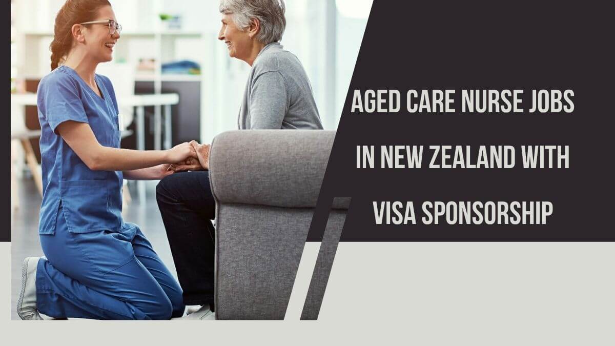 Aged Care Nurse Jobs in New Zealand With Visa Sponsorship