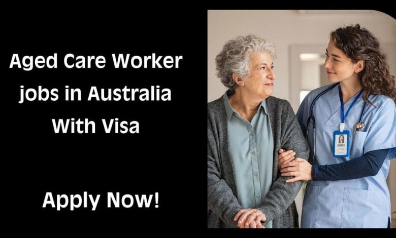 Aged Care Worker jobs in Australia With Visa