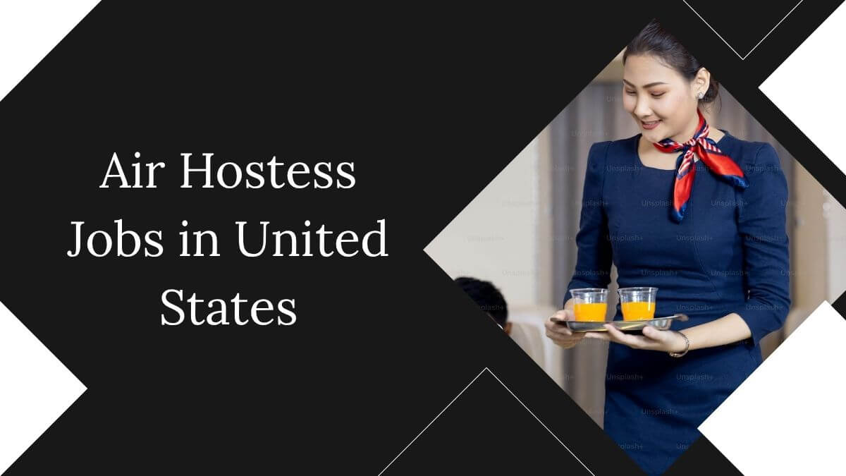 Air Hostess Jobs in United States