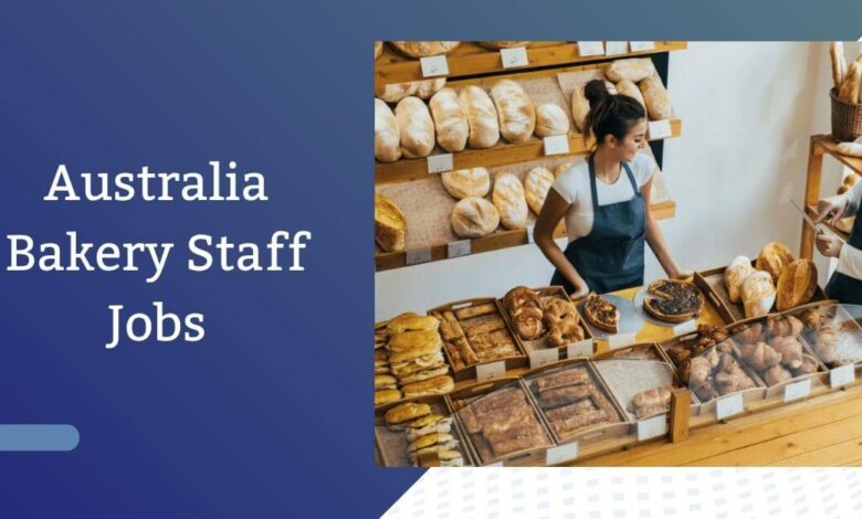 Australia Bakery Staff Jobs