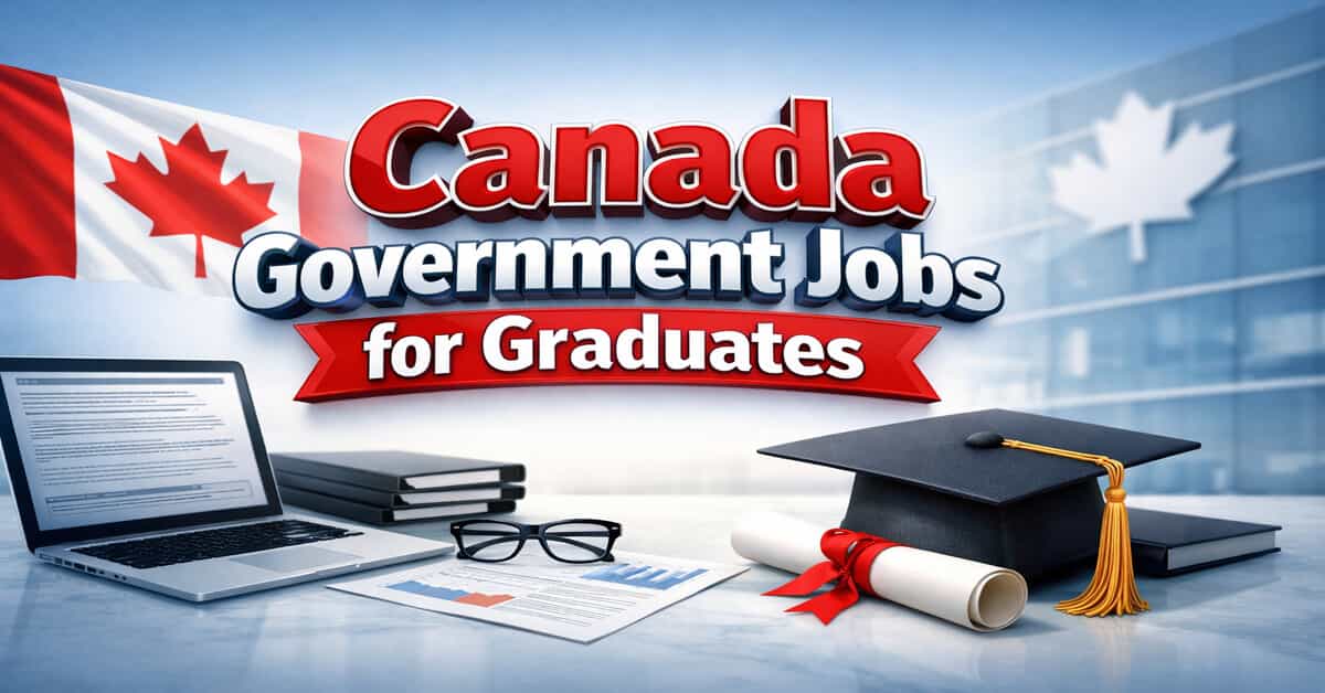 Canada Government Jobs for Graduates